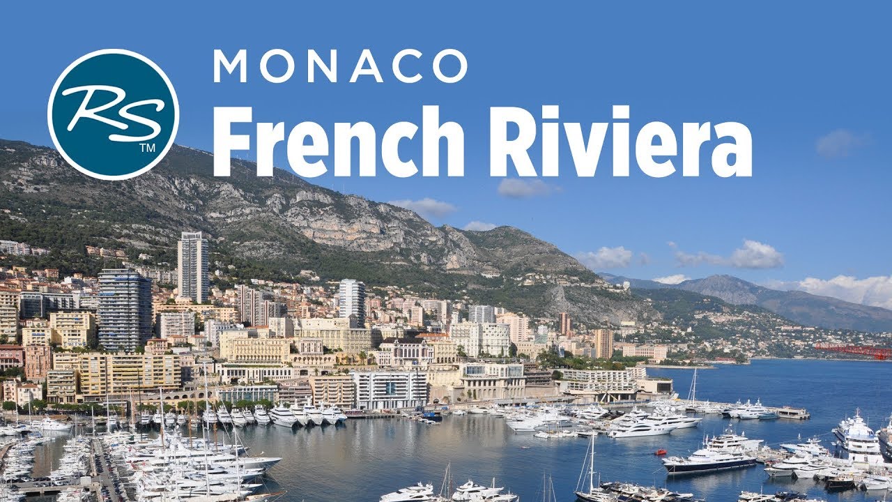 French Riviera: Monaco - Rick Steves’ Europe Travel Guide - Travel Bite