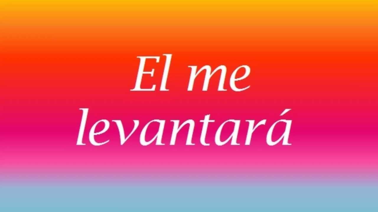 Música Cristiana - Él Me Levantará (Vídeo de Letras)