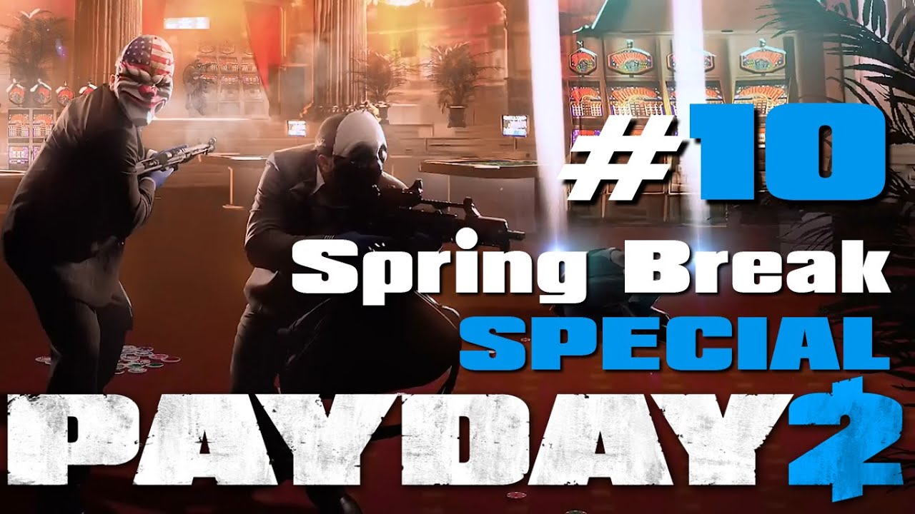 Payday 2 - Episode 10: Celebrating the Golden Grin Casino Preview