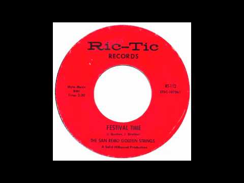 The San Remo Golden Strings - Festival Time - Ric Tic