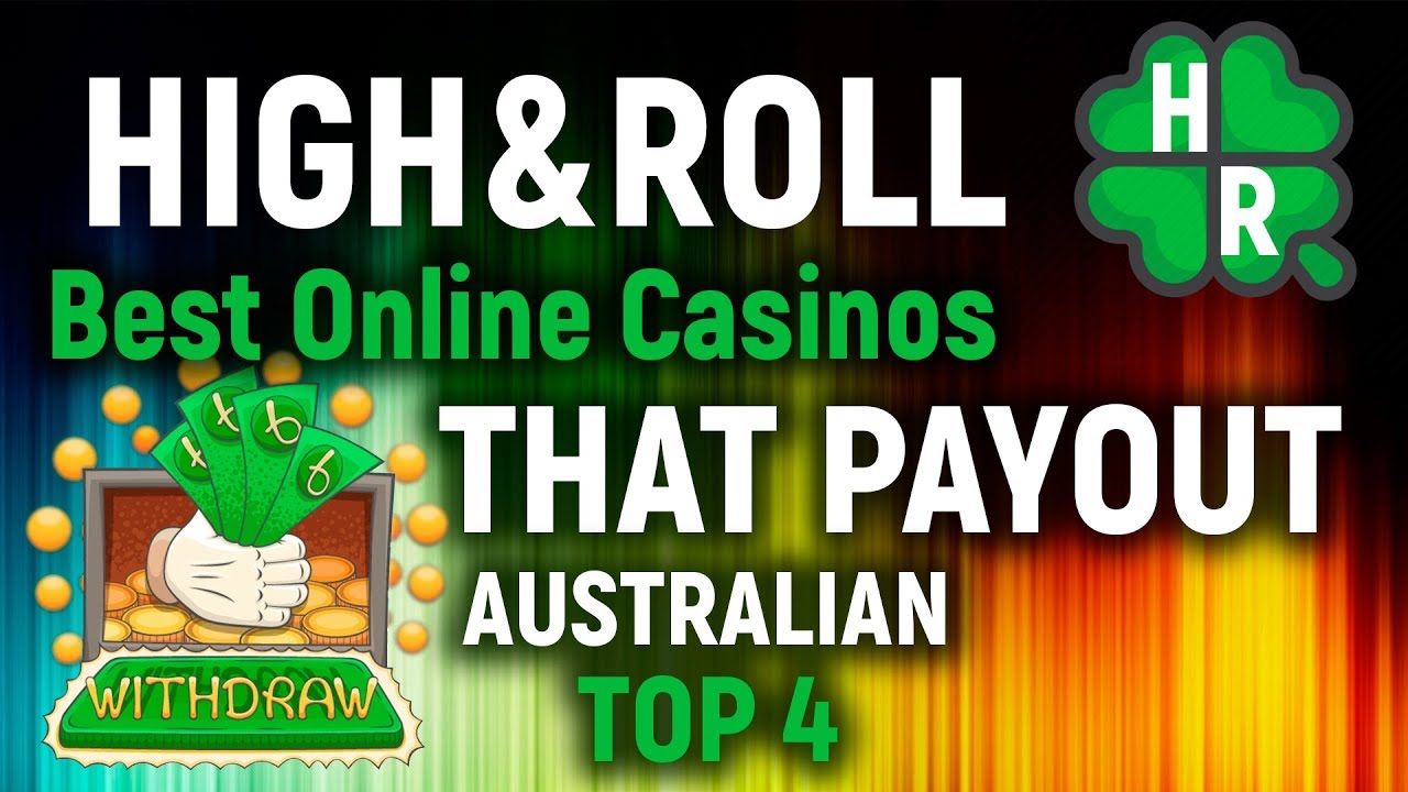Best Online Casinos That Payout (Australian Top 4)