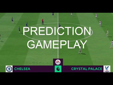 FIFA 19 prediction for the Chelsea vs Crystal Palace (HD)