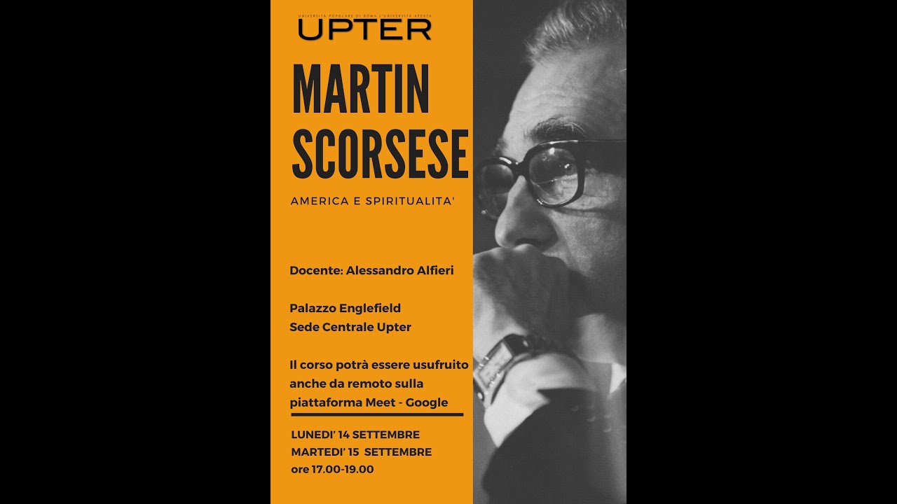 MARTIN SCORSESE: America e Spiritualità (Lezione II)