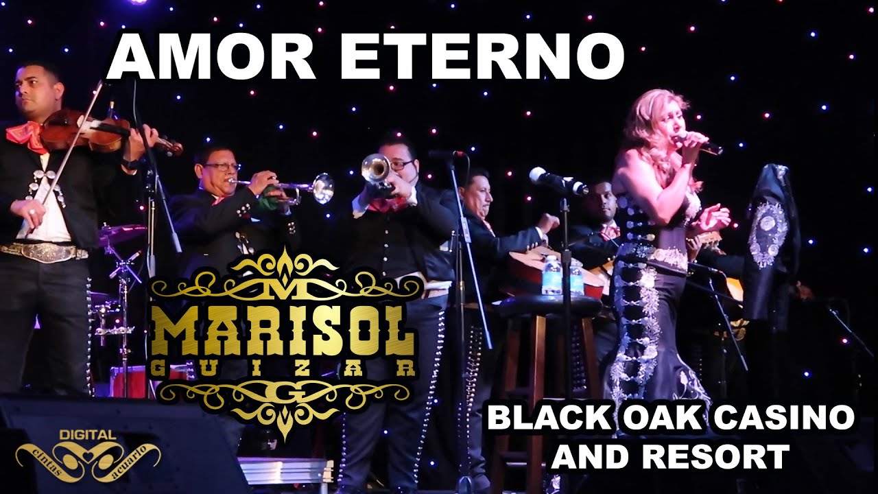Marisol Guizar AMOR ETERNO con Mariachi en el Black Oak Casino Resort