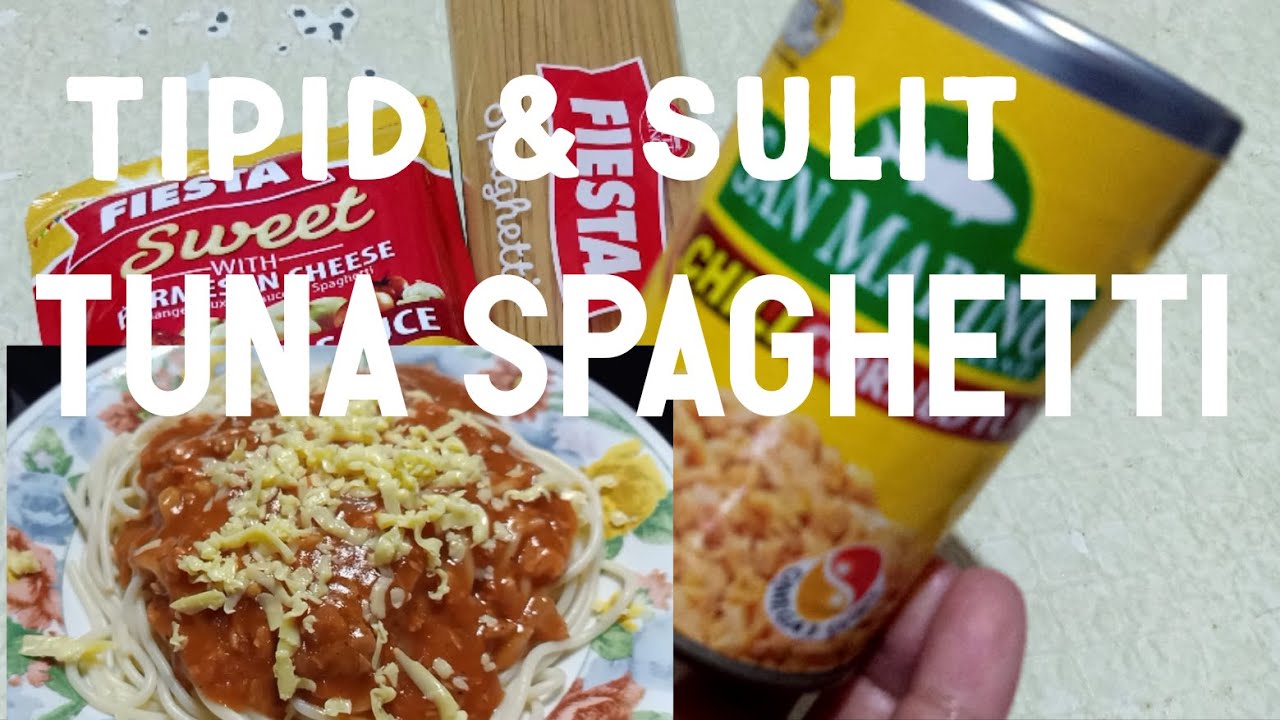 Tipid Sulit na Tuna Spaghetti.