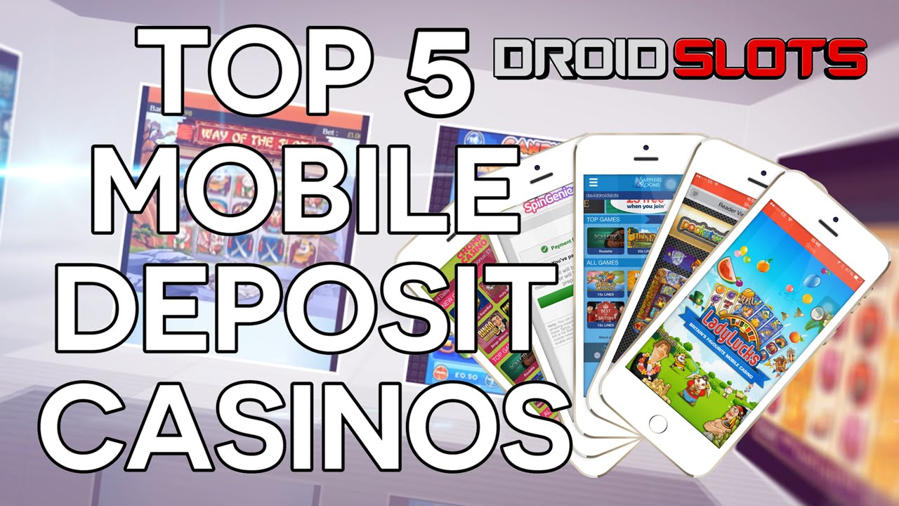 Top 5 Mobile Phone Bill Deposit Casinos