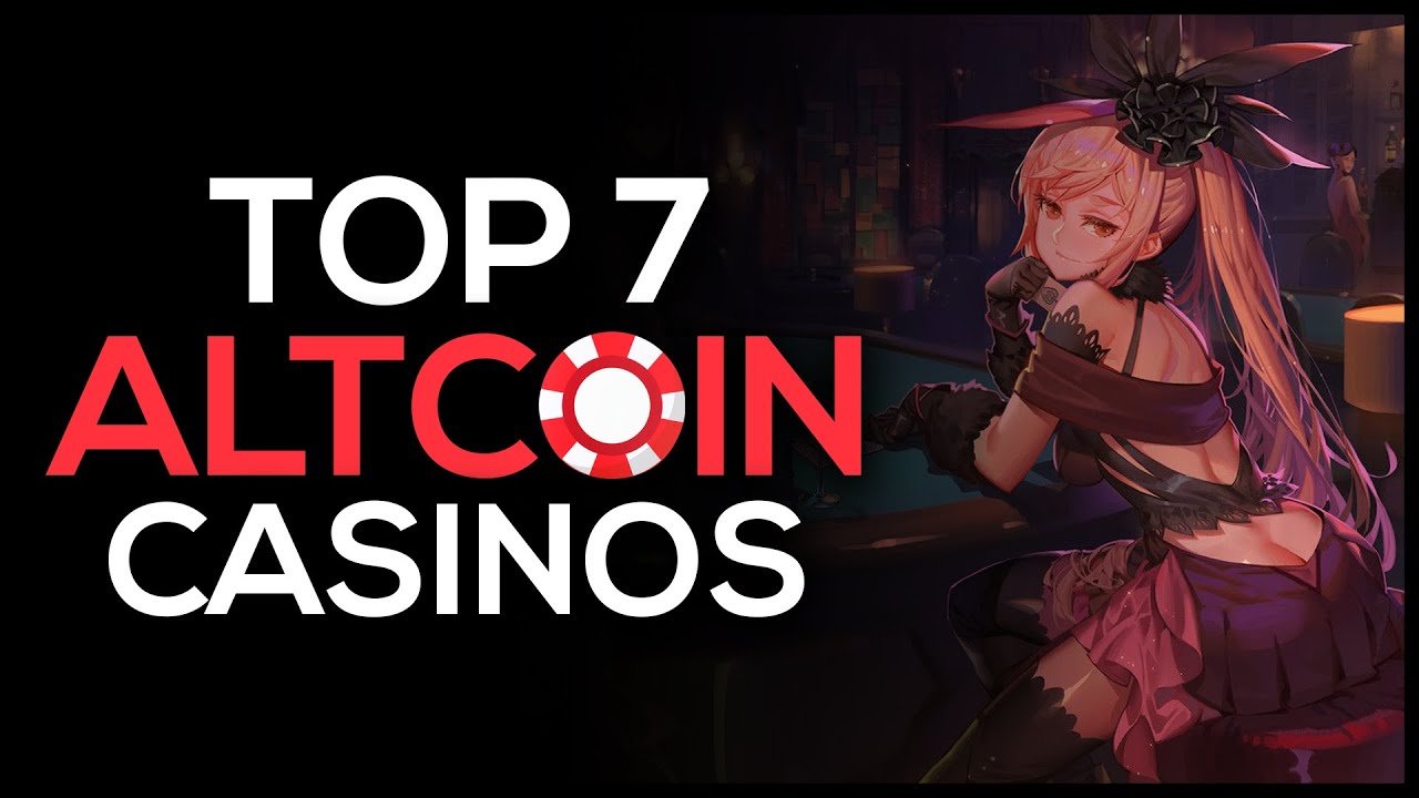 Top 7 Altcoin Casinos