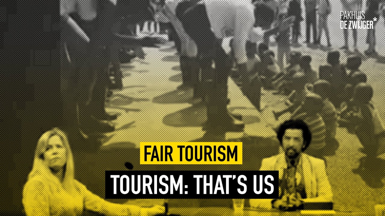 Fair Tourism #6: Tourism: that’s us