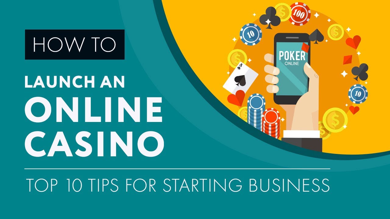 How to Launch an Online Casino | TOP 10 Tips for Starting a Gambling Business
