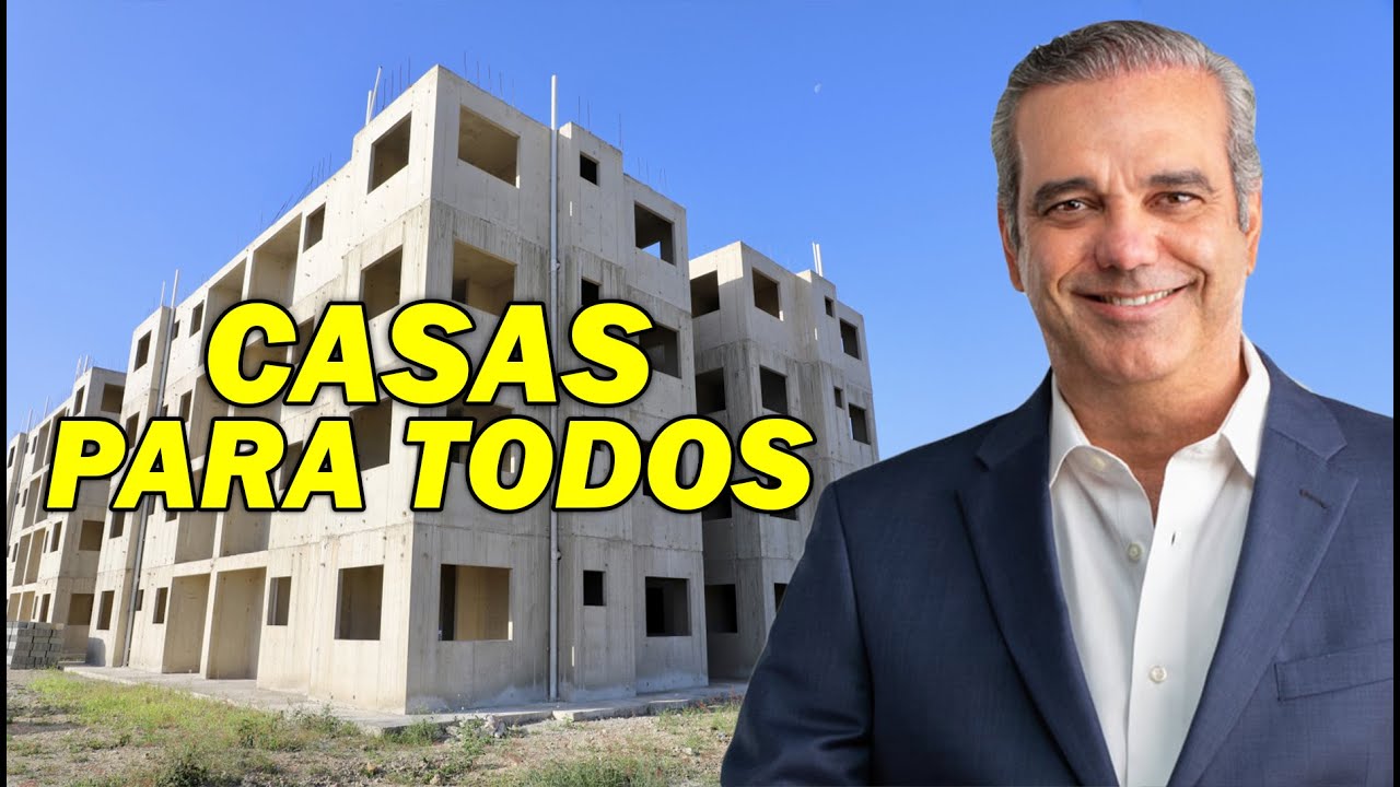 Mira como puedes obtener tu casa propia que facilitará gobierno de Abinader pagando poco dinero!!!
