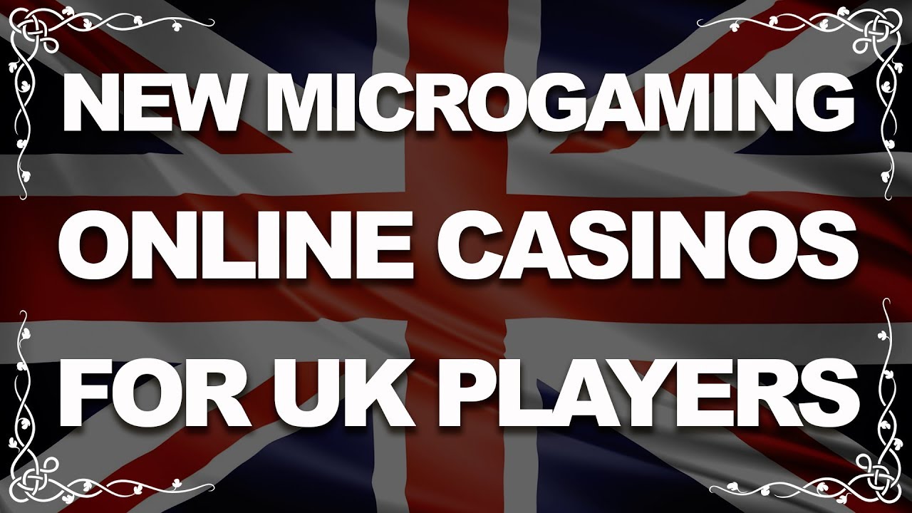 New Microgaming Online Casinos for UK Players ~ (Top 10)