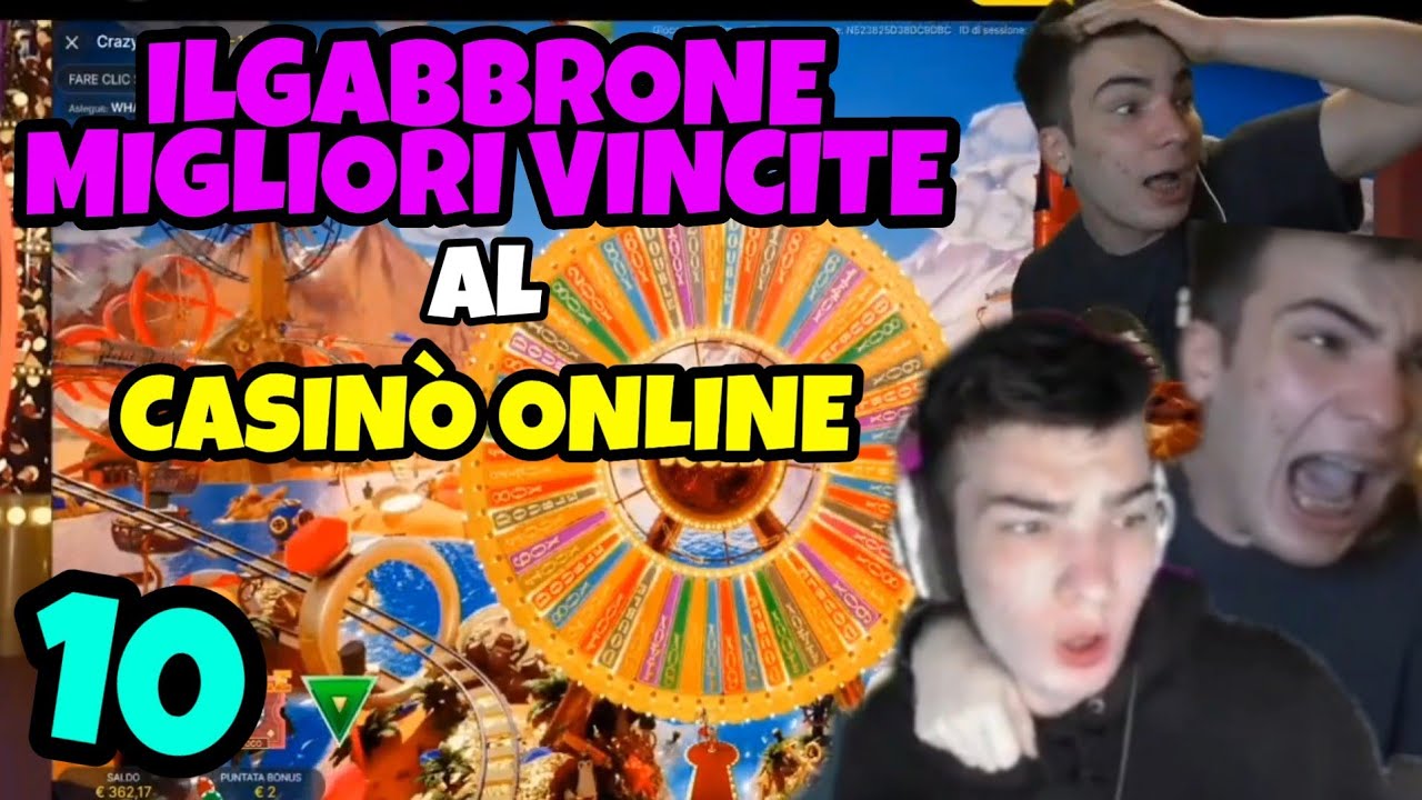 ILGABBRONE TOP 10 VINCITE al CASINO' ONLINE!! ILGABBRONE SBANCA!! ?