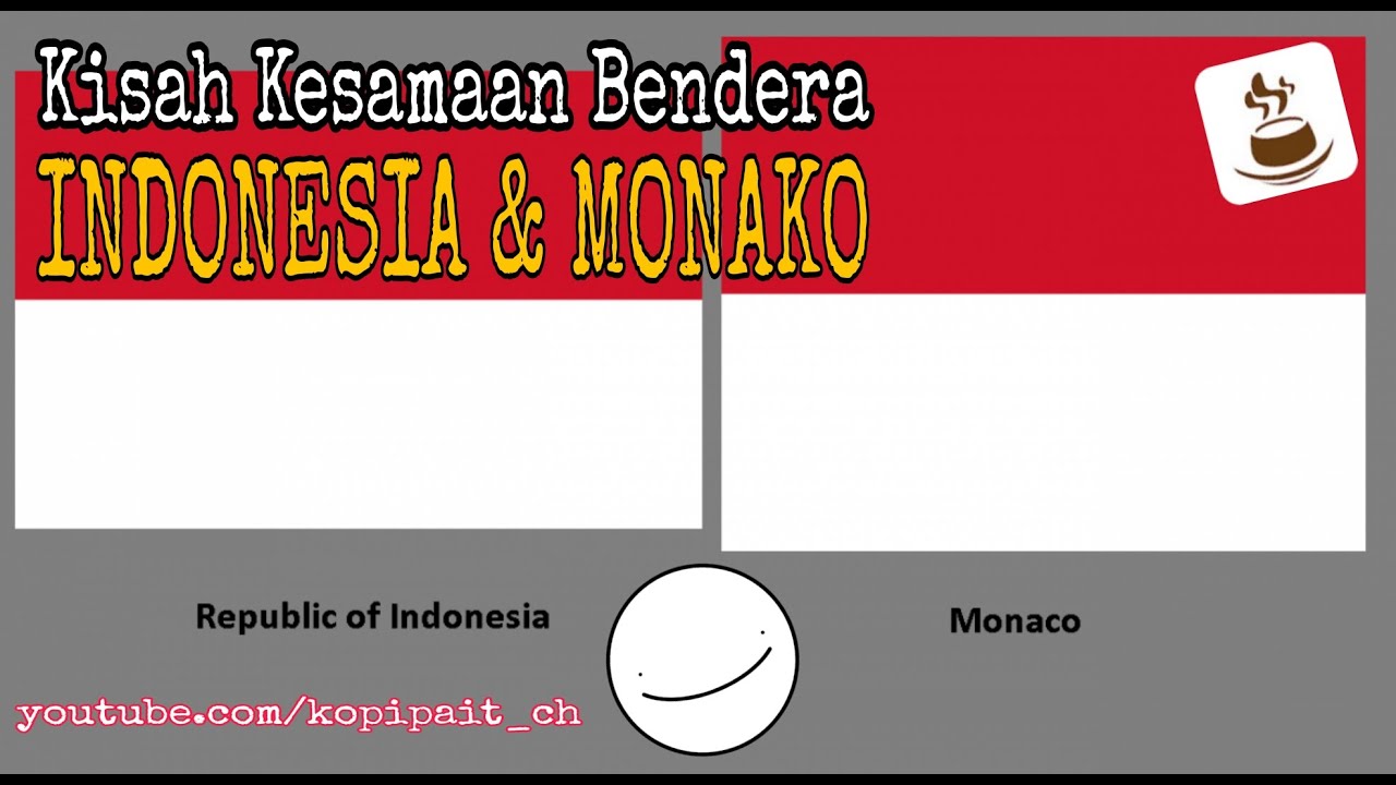 Kisah dibalik Kesamaan bendera Indonesia dan Monako