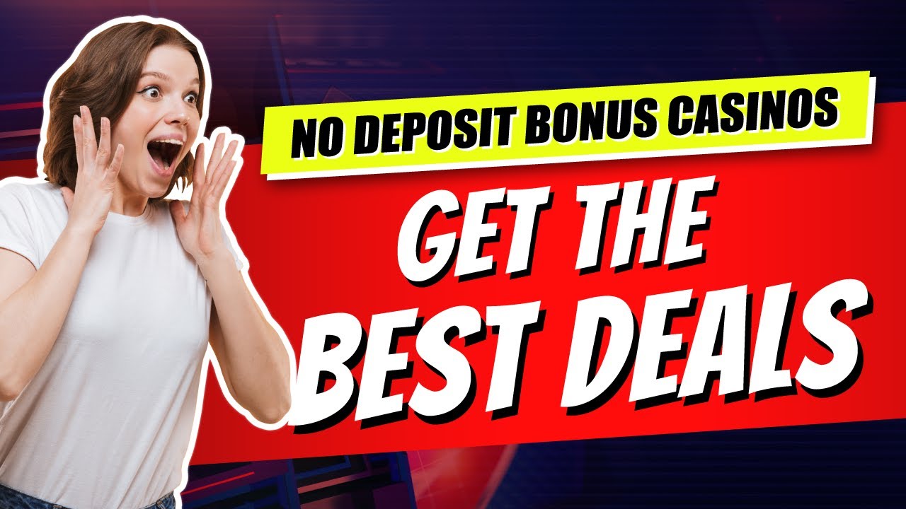 No Deposit Bonus Casinos ? Find Your Perfect Sign Up Offer In Minutes!