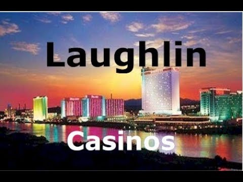 The greatest casinos in Southern Nevada - Laughlin