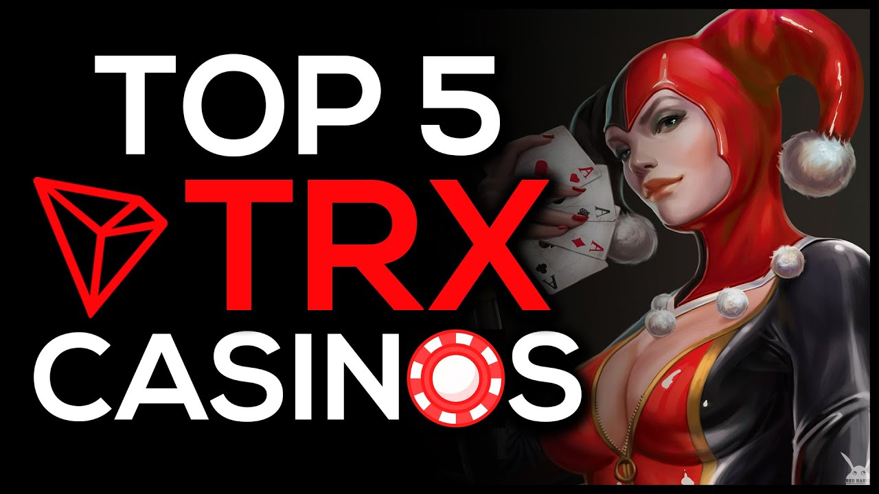 Top 5 Tron Casinos