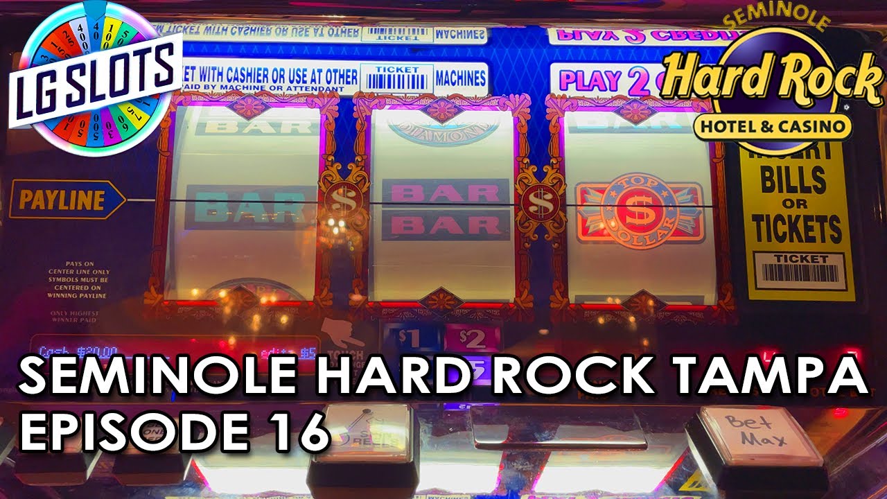 Top Dollar - Fantastic Bonuses! - Seminole Hard Rock Tampa Episode 16