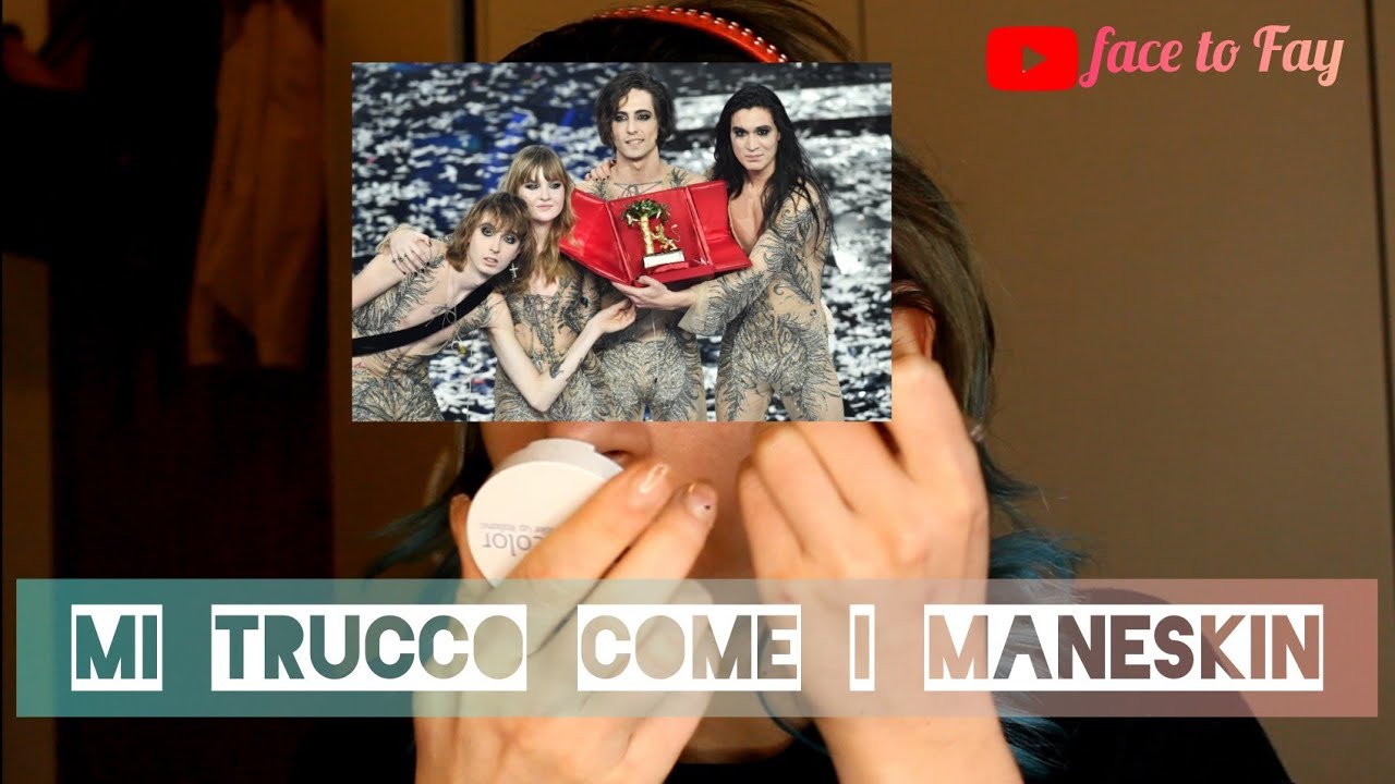 MAKE UP MANESKIN || face to Fay