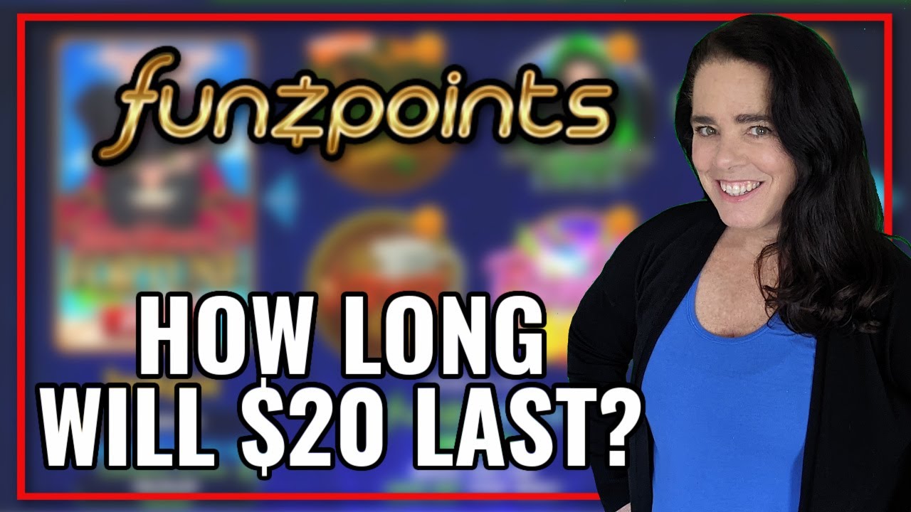FUNZPOINTS: How Long Will $20 Last On Funzpoints Casino?? Best Online Slots To Win Real Money