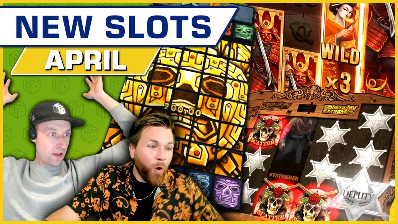 New Slots of April 2021