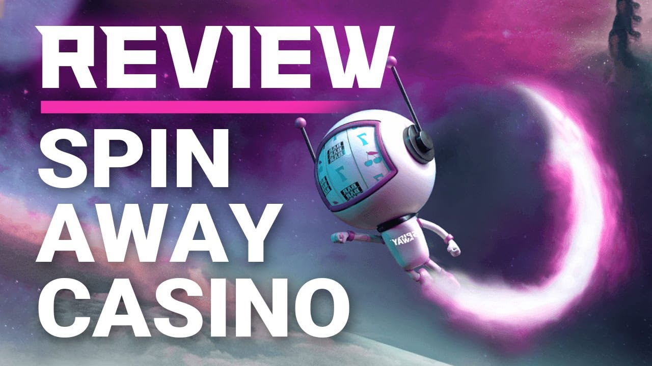 CASINO 2021 - SPIN AWAY CASINO REVIEW
