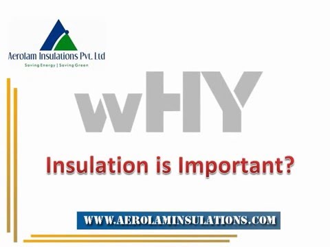 Insulation Fact | Importance and Benefits of Insulation Material