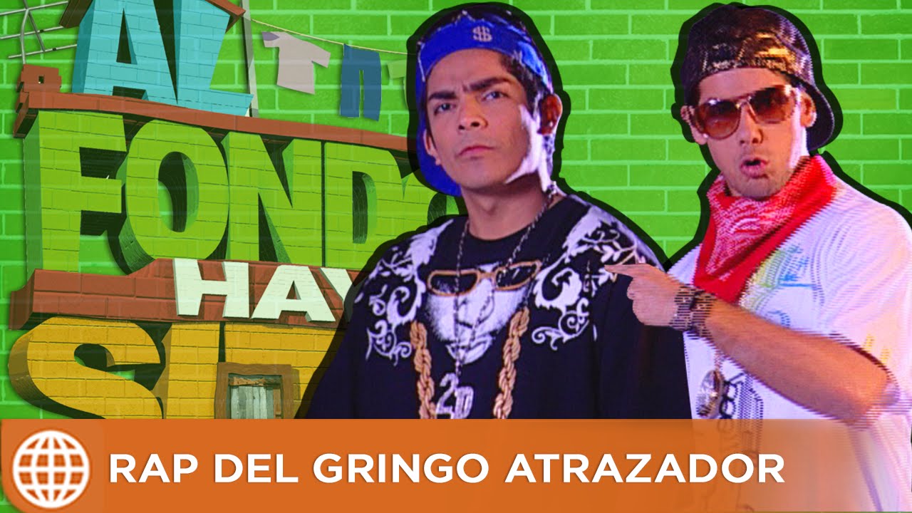 Rap del gringo atrasador - Al Fondo Hay Sitio