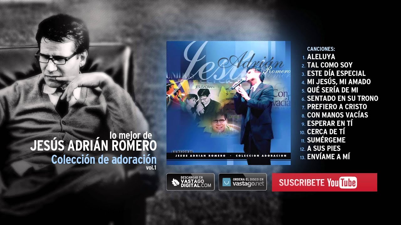 1 hora de música con Jesús Adrián Romero — Adoración Vol.1 (AudioHD)