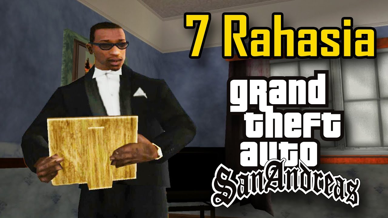 7 Rahasia GTA San Andreas yang Mungkin Kamu Belum Ketahui (TAG 7)