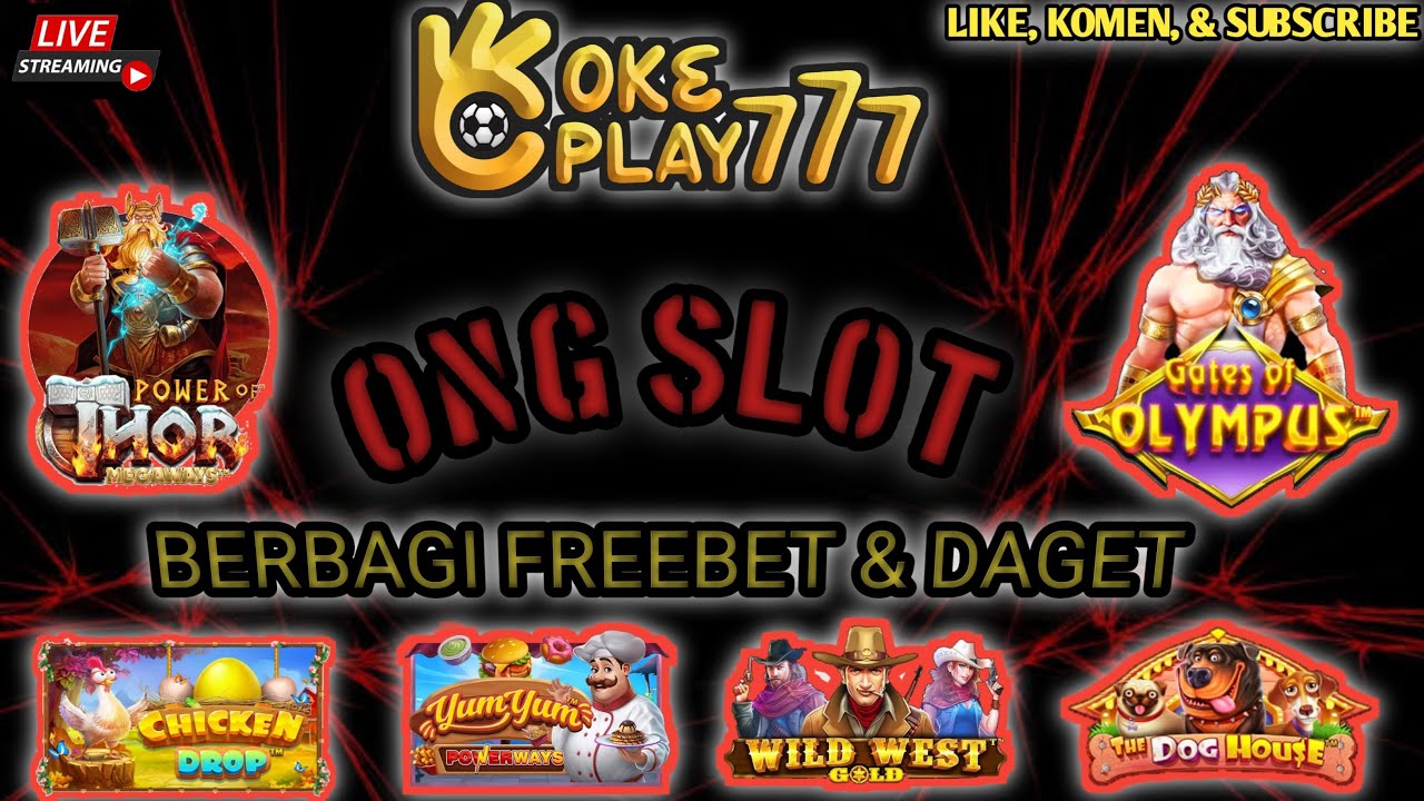 LIVE SLOT PRAGMATIC KUIS FREEBET BERSAMA OKEPLAY777 PART=17