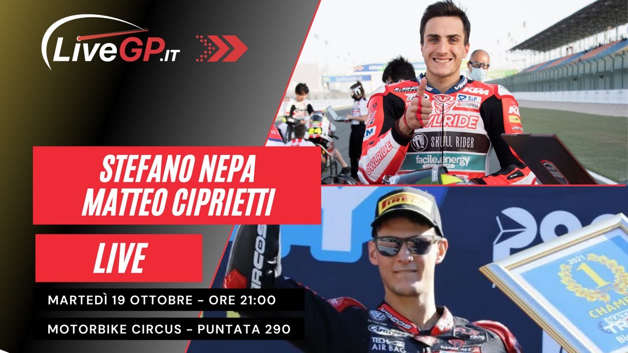 LIVE con Stefano Nepa e Matteo Ciprietti | Motorbike Circus - Puntata 290