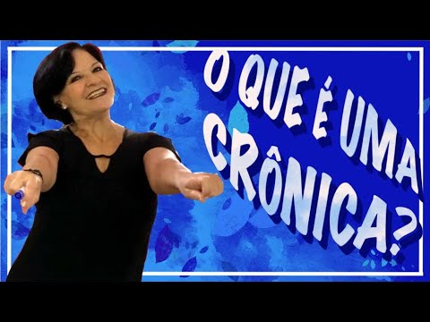 O QUE É UMA CRÔNICA?