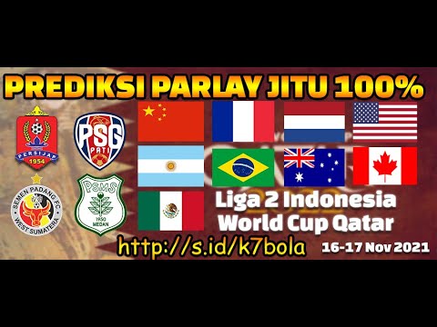 PREDIKSI BOLA MALAM INI 16 - 17 OKTOBER 2021 | PREDIKSI PARLAY JITU AKURAT | BRI LIGA 2 | WORLD CUP