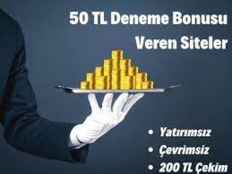 Yatırım Şartsız Deneme Bonusu Veren Siteler - 50 TL Deneme Bonusu Veren Siteler - TOP 3