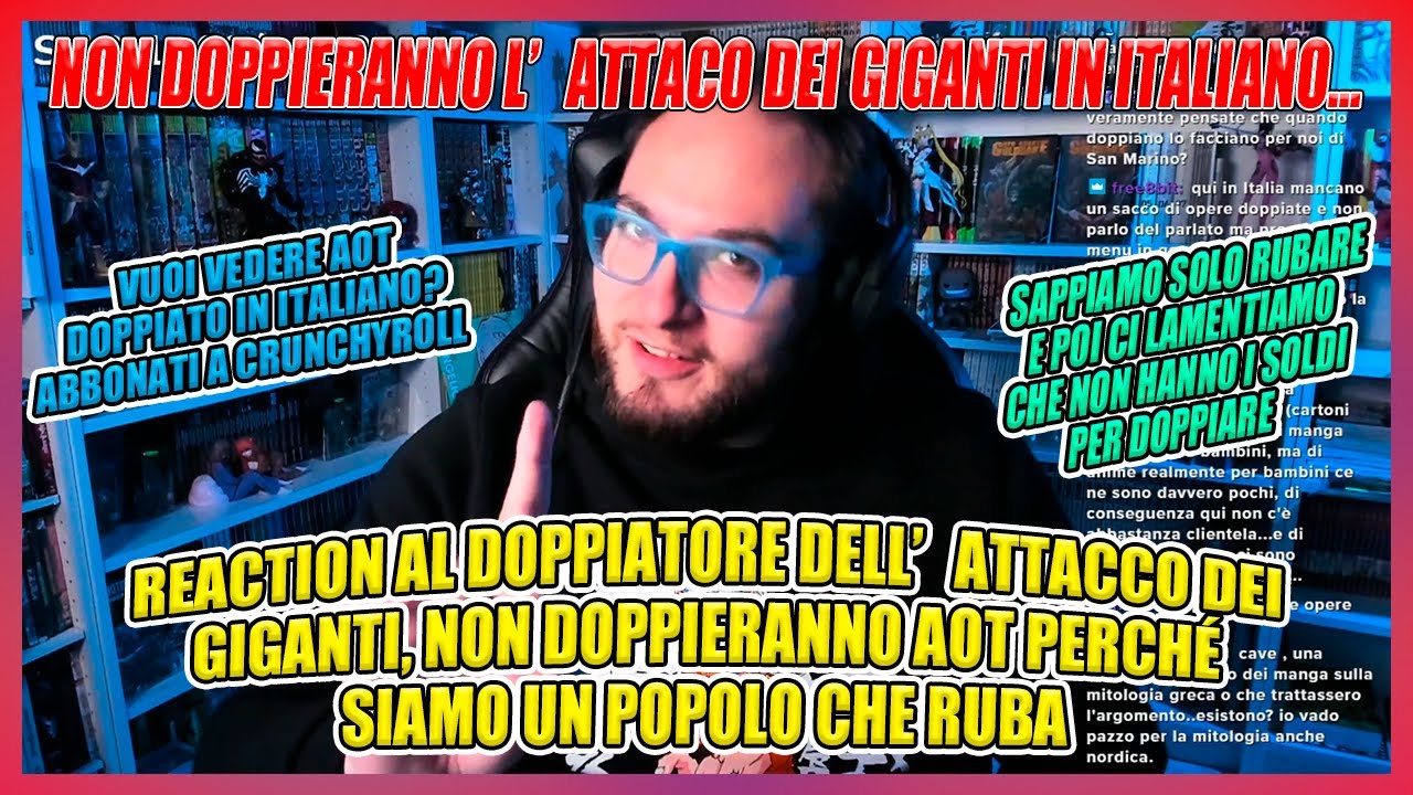 NON DOPPIERANNO L’ATTACO DEI GIGANTI IN ITALIANO REACTION AL DOPPIATORE DI EREN, BASTA RUBARE,PAGATE