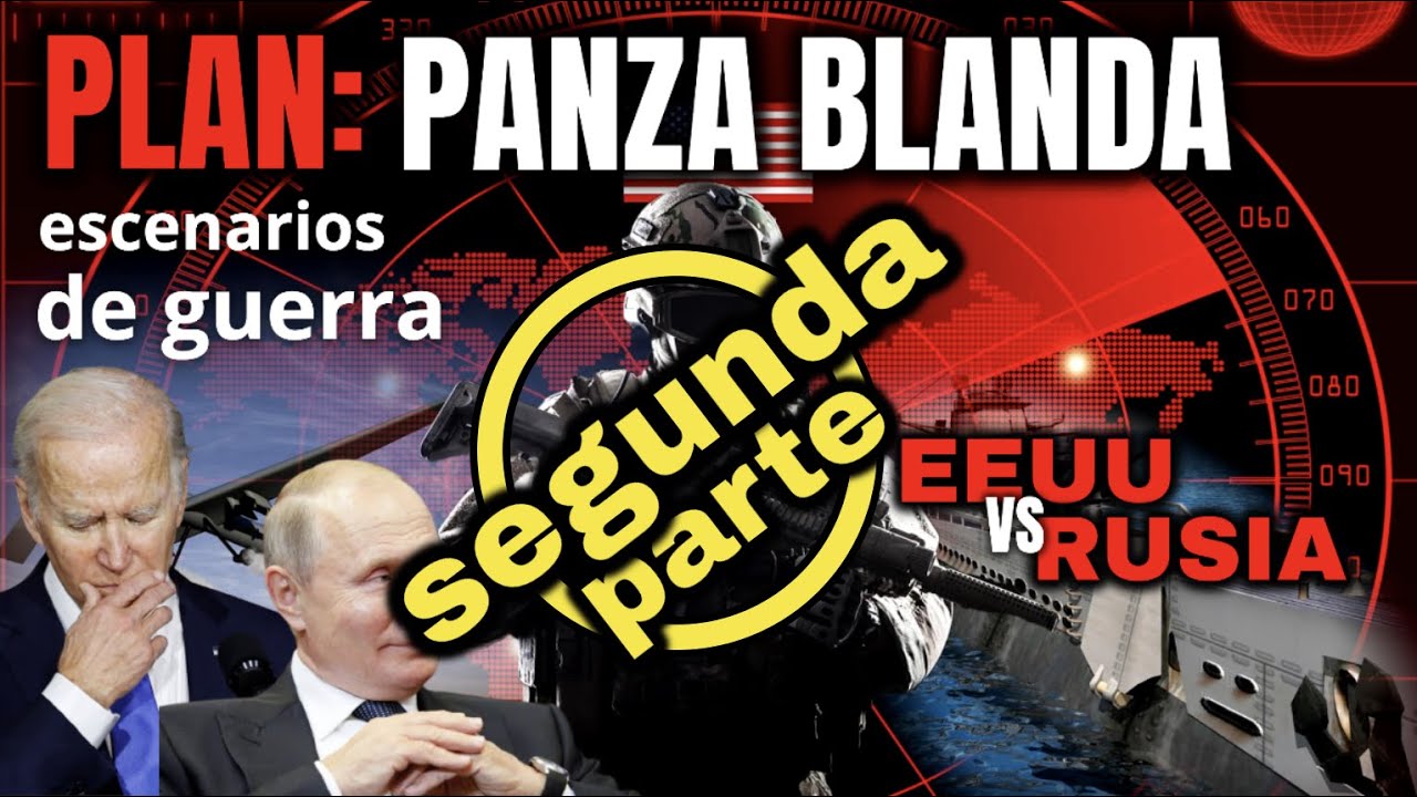 LA PANZA BLANDA: el plan de ataque de EEUU contra RUSIA parte 2