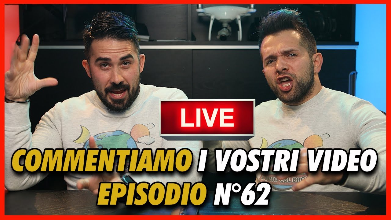 COMMENTIAMO i VIDEO degli ISCRITTI ? LIVE non LIVE | Episodio n°62