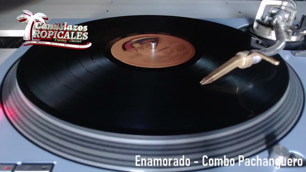 ? ENAMORADO [Combo Pachanguero]