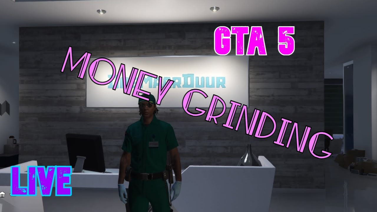 Money Grinden (: ,GTA 5 online LIVE NL PS4// 100 MILL LEGIT]] !psn !doneer))Join ook!}