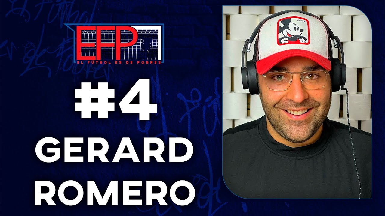 #4 ¿Los representantes son unos ladrones? Con Gerard Romero | El Fútbol es de Pobres