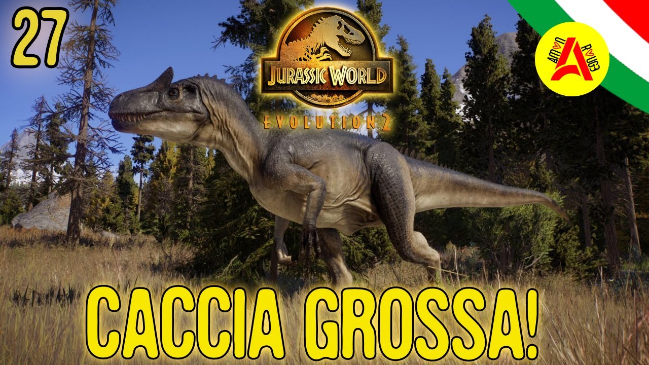 Caccia Grossa! - Jurassic World Evolution 2 ITA #27