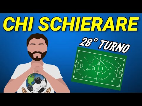 Consigli Fantacalcio - Chi Schierare 28° Turno Serie A - Formazioni, dubbi, ballottaggi