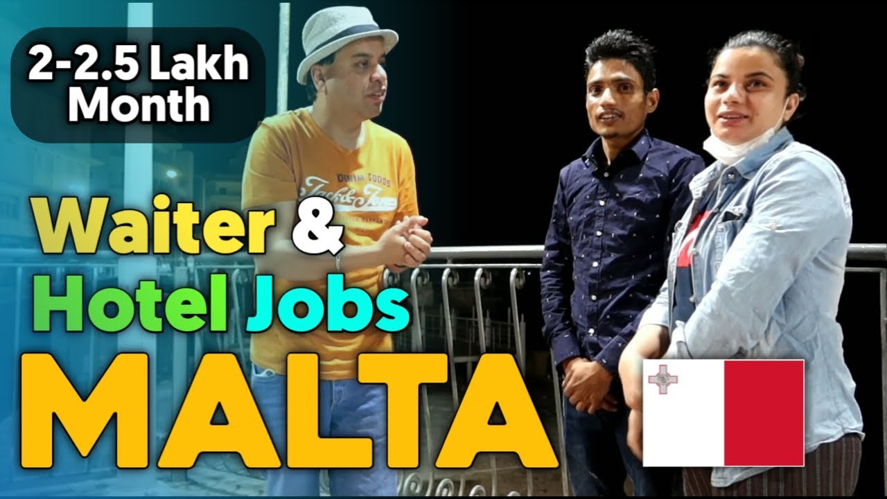 MALTA Waiter & Hotel JOBS for Indians | MALTA Waiter & Hotel Jobs for Indians | APPLY NOW