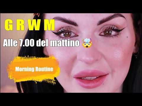 QUANDO CI PENSO HO PAURA  #grwm get ready with me 7.00 am