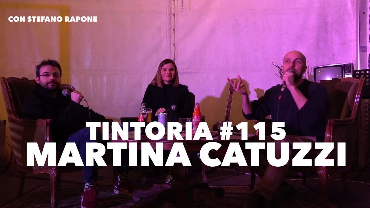 Tintoria #115 Martina Catuzzi (con Stefano Rapone)