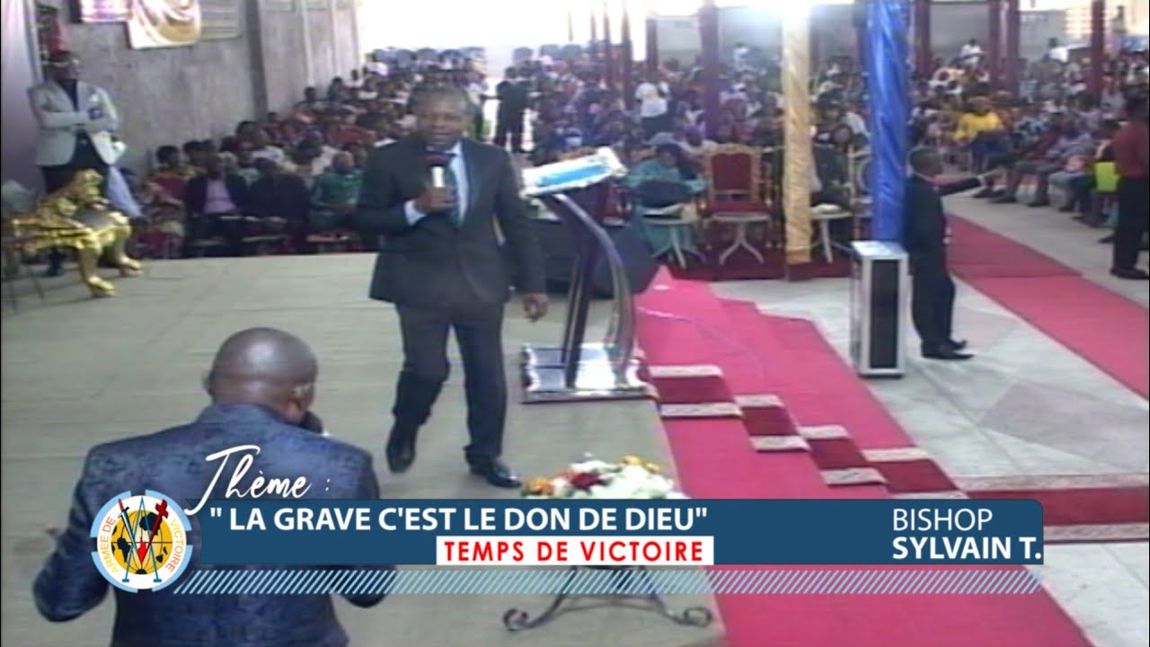 " LA GRÂCE C'EST LE DON DE DIEU " - Bishop Sylvain TSHIBWABWA ( Temps de Victoire )