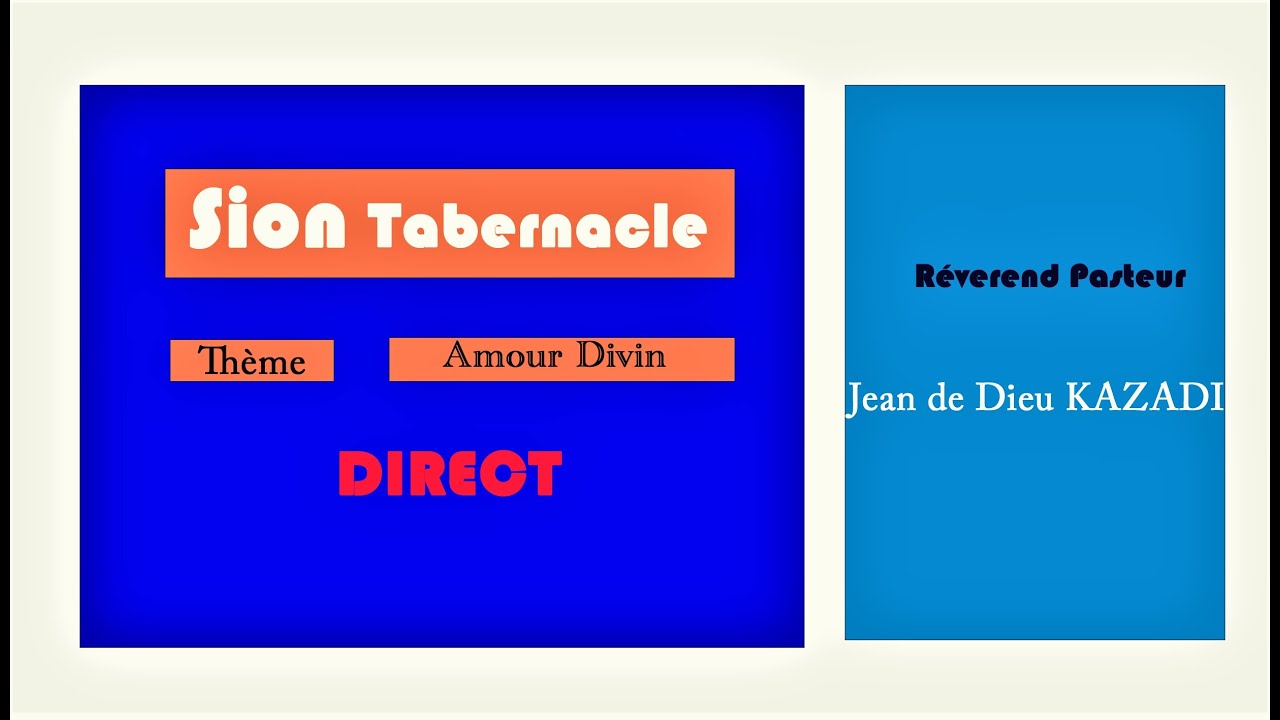 AMOUR DIVIN | PASTEUR JEAN DE DIEU KAZADI | Mercredi 11  Mai 2022 | Sion Tab