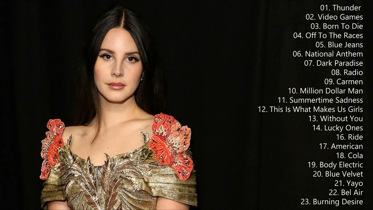 Best Songs Of Lana Del Rey - Lana Del Rey Greatest Hits Playlist 2022
