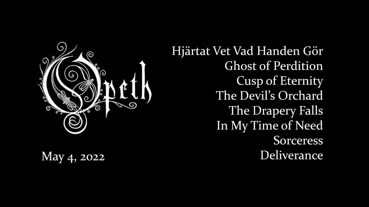 Opeth Adventures - May 4, 2022 | Calgary, AB | Grey Eagle Resort and Casino
