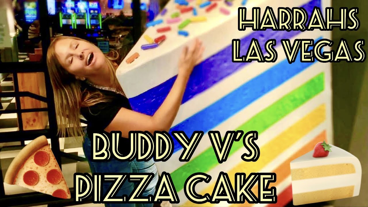 BUDDY V'S PIZZA CAKE | HARRAHS RESORT AND CASINO | Las Vegas | NINTH ISLAND CONNECTION